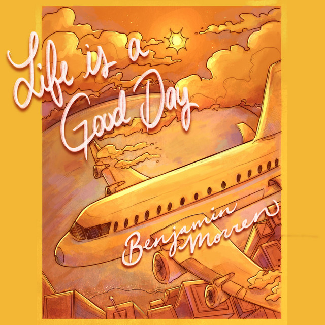 Life Is a Good Day cover art