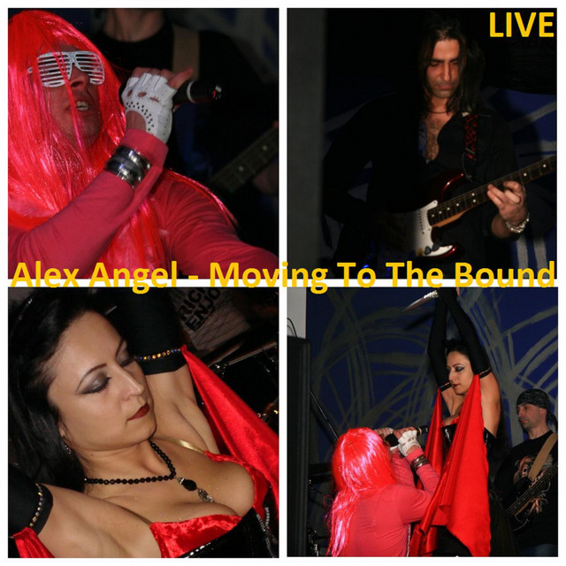 Обкладинка: Moving to the Bound - Live — Alex Angel
