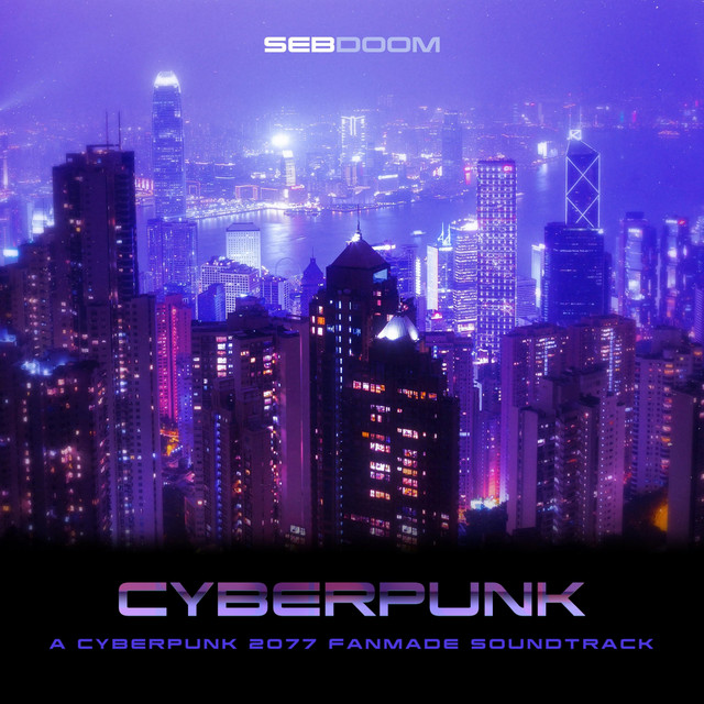 Cyberpunk (A Cyberpunk 2077 Fanmade Soundtrack) cover art