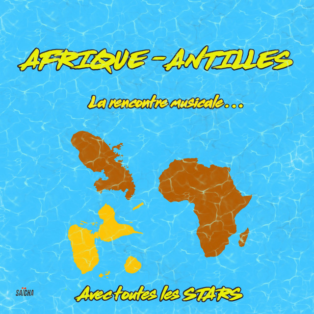 Afrique - Antilles : La rencontre musicale avec toutes les stars cover art