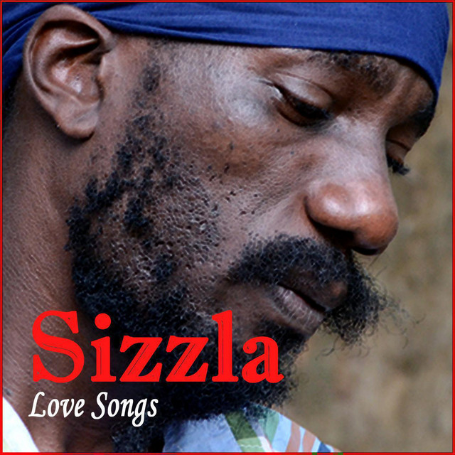 Sizzla Love Songs - Album by Sizzla | Spotify