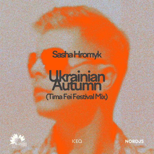 Обкладинка: Ukrainian Autumn (Tima Fei Festival Mix) — Sasha Hromyk
