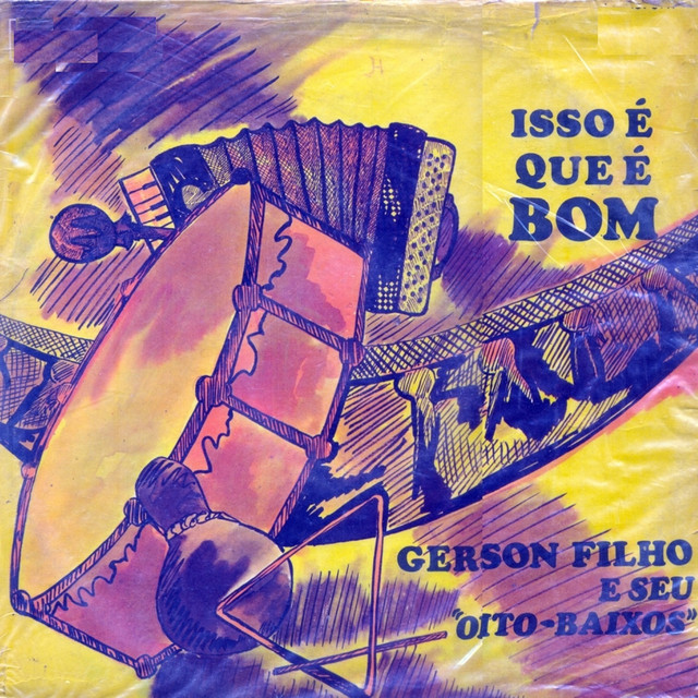 Gerson Filho e Seu "Öito-Baixos"
