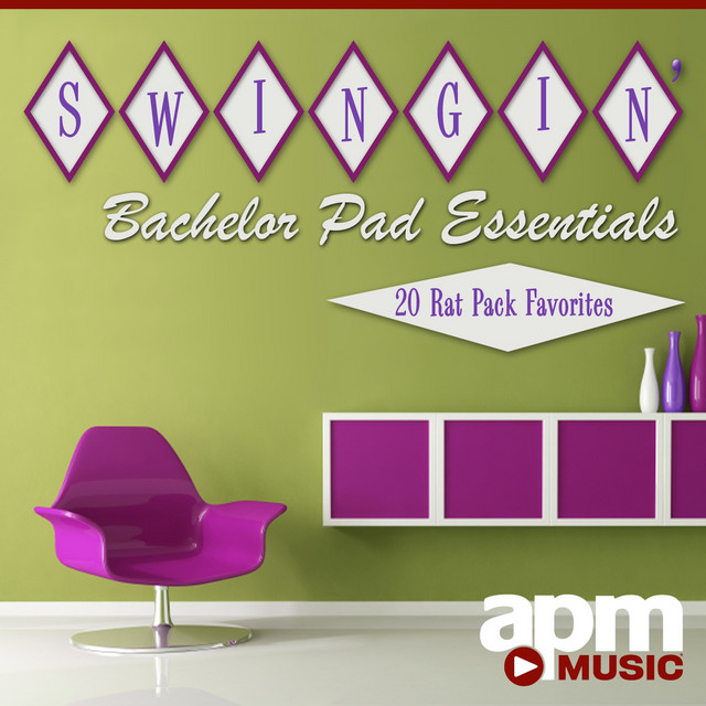 Swingin' Bachelor Pad Essentials: 20 Rat Pack Favorites cover art