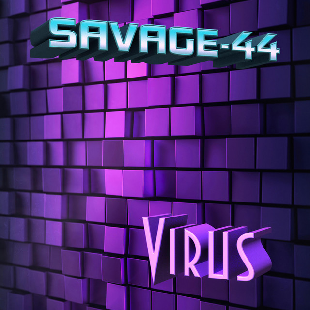 Virus - Single by SAVAGE-44 | Spotify