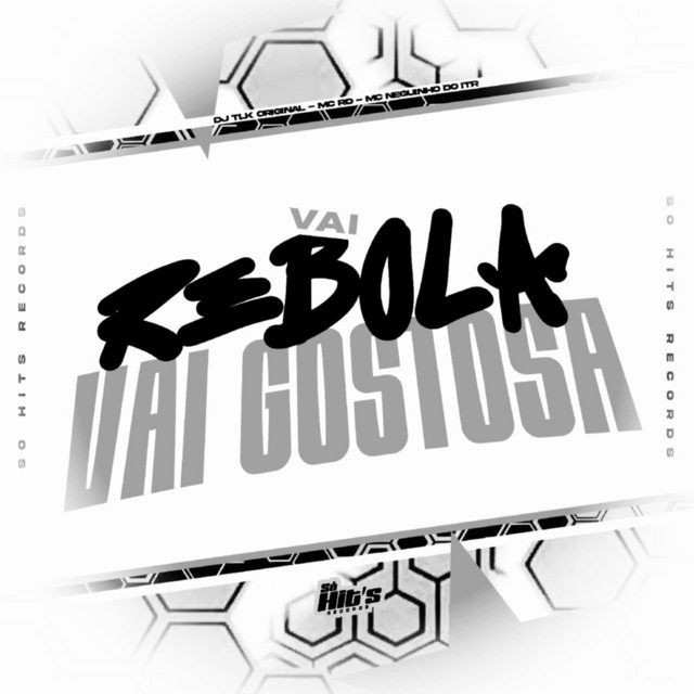 Vai Rebola Vai Gostosa