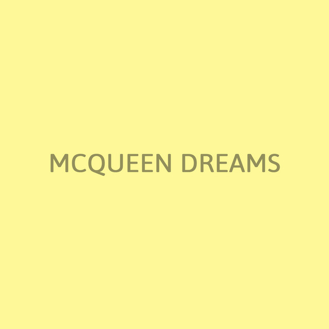 Mcqueen Dreams