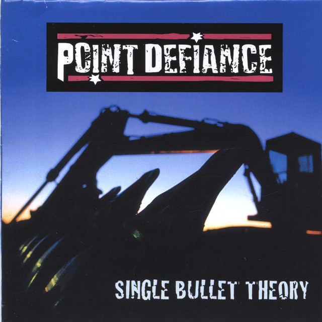 Single Bullet Theory - Album by Point Defiance | Spotify