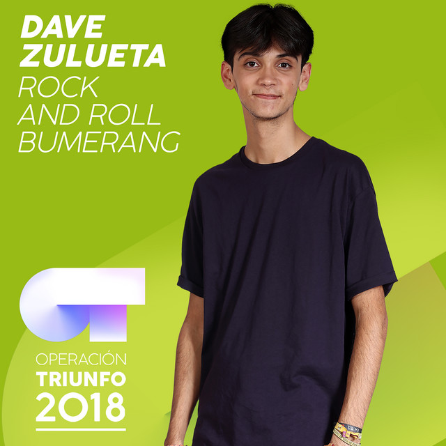 Rock And Roll Bumerang - Operación Triunfo 2018