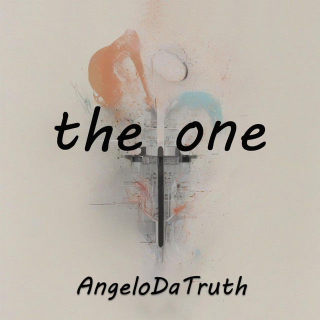 The One - Single by AngeloDaTruth | Spotify