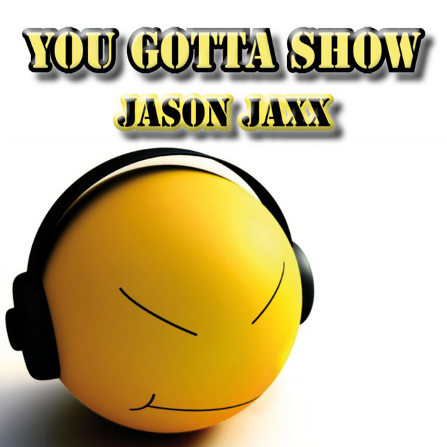 You Gotta Show - Original Mix cover art