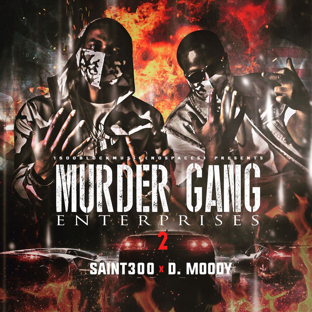 Murder Gang Enterprises 2 - Album by Saint300 | Spotify