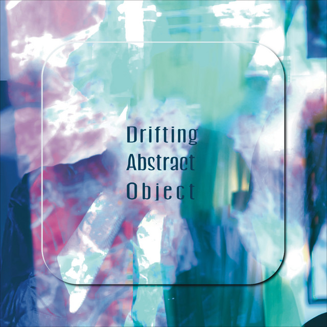 Drifting Abstract Object cover art