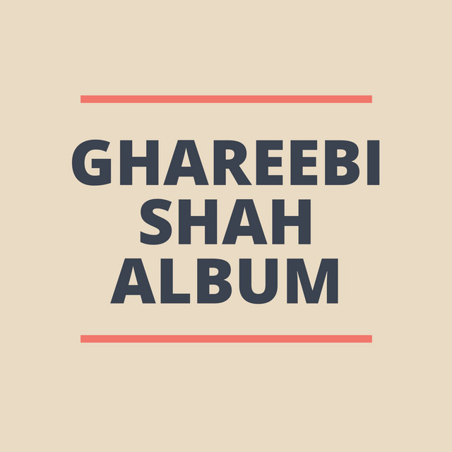 Ghareebi Shah Album cover art