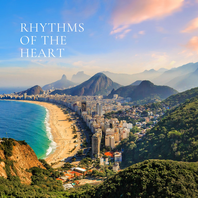 Rhythms of the Heart