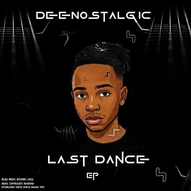 Last Dance - EP by DeeNostalgic | Spotify