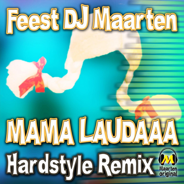 Mama Laudaaa (Hardstyle Remix)