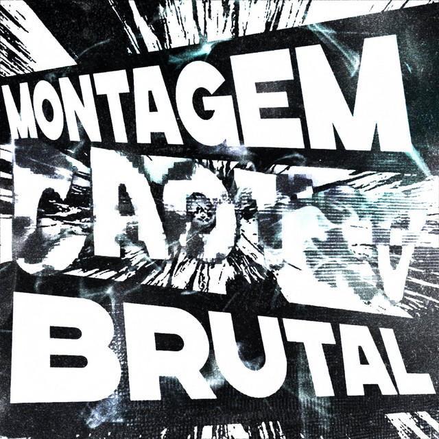 Montagem caótico brutal