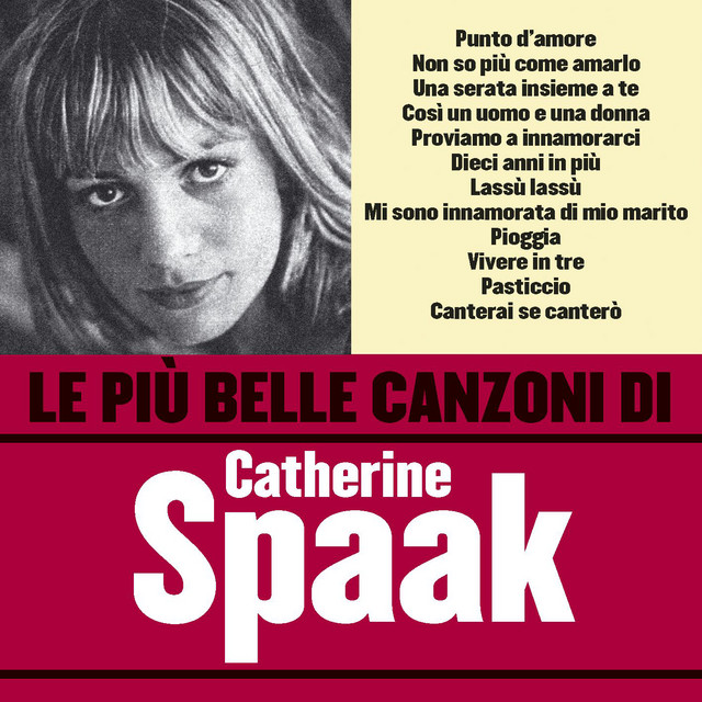 Catherine Spaak Mi Sono Innamorata Di Mio Marito