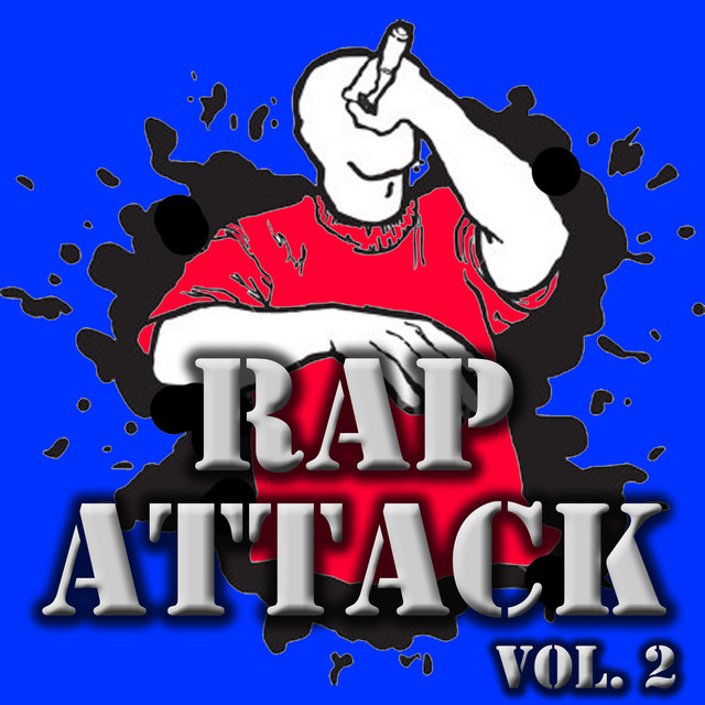 Rap Attack Vol. 2 - Compilation by Various Artists | Spotify