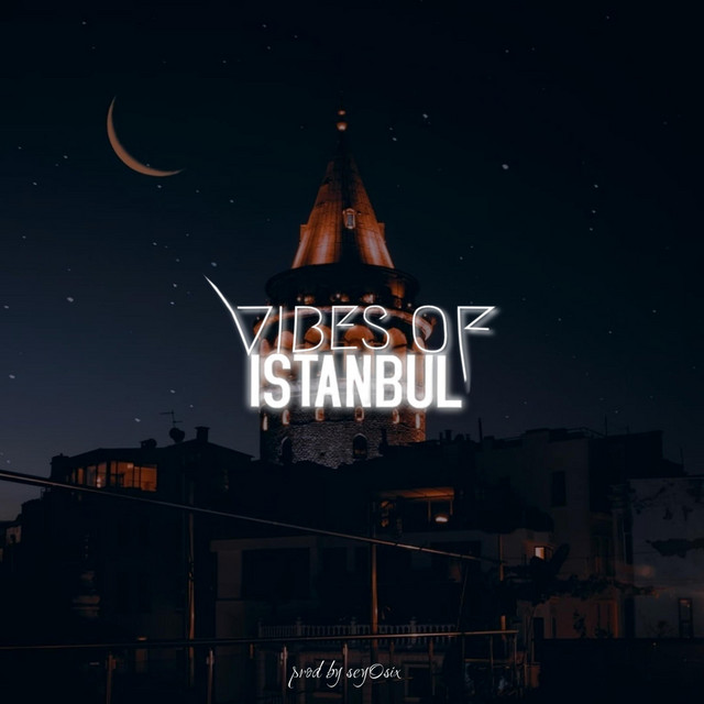 Vibes Of Istanbul