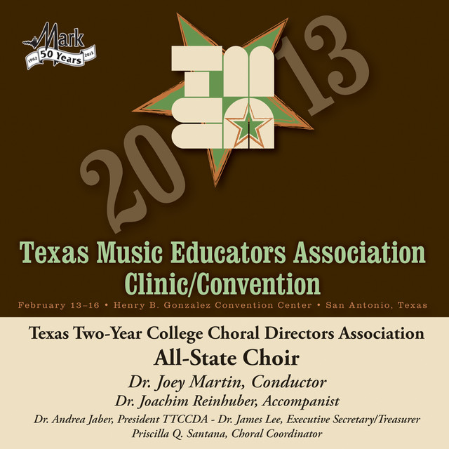 2013 Texas Music Educators Association (TMEA): Texas Two-Year College Choral Directors Association All-State Choir cover