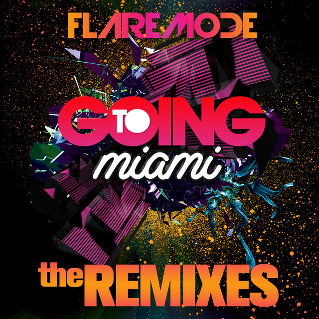 Going To Miami The Remixes cover art