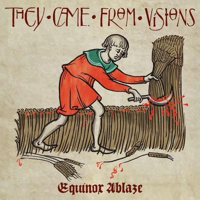 Обкладинка: Equinox Ablaze — They Came From Visions