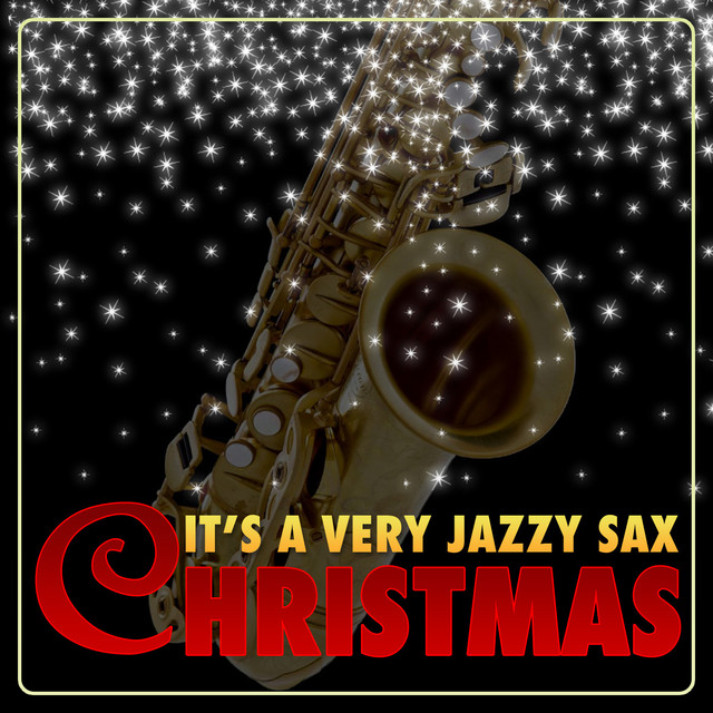 It's A Very Jazzy Sax Christmas cover art