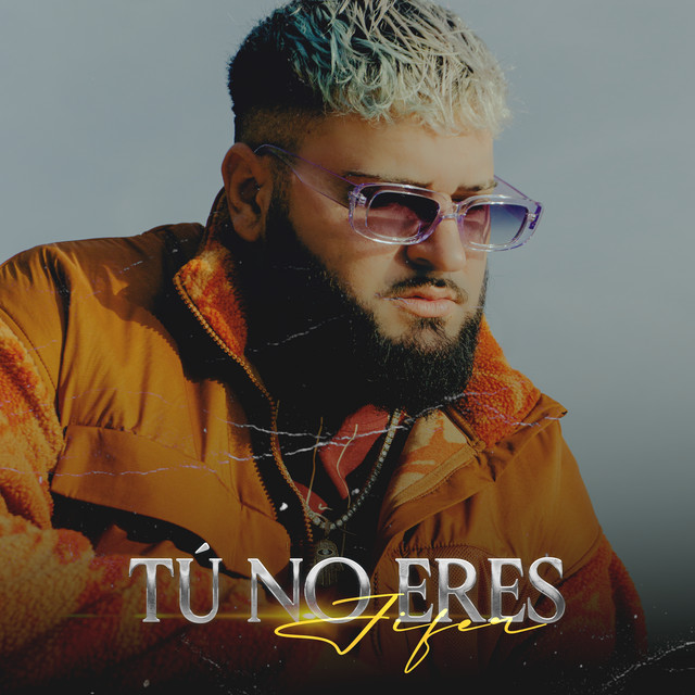 TÚ NO ERES cover art