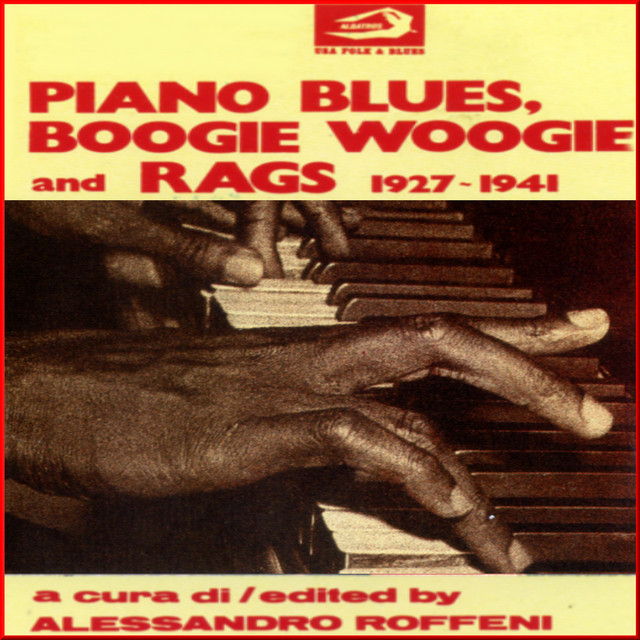 Piano Blues, Boogie Woogie and Rags 1927 - 1941 - Compilation by