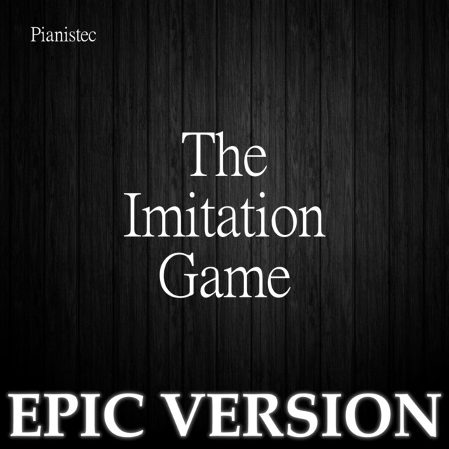 The Imitation Game (Epic Version) cover art