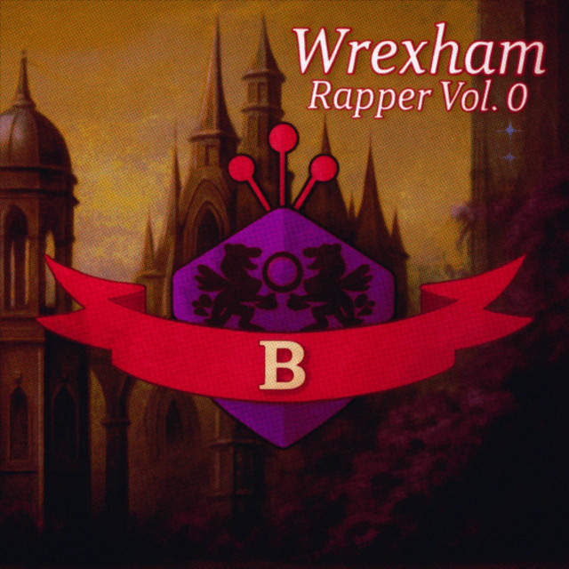 Wrexham Rapper: Vol. 0 cover art