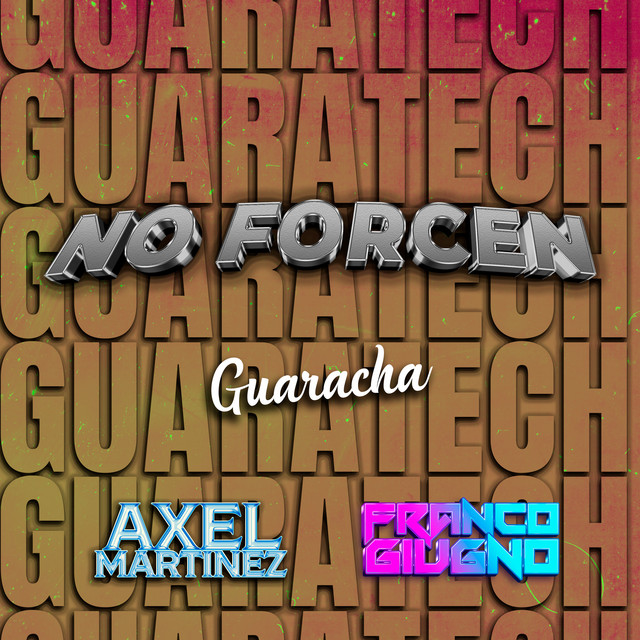 No Forcen - Remix Guaratech