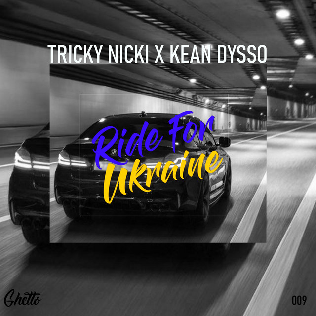 Ride For Ukraine - KEAN DYSSO Remix