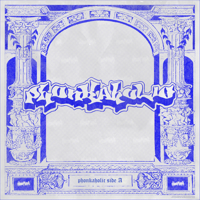 Phonkaholic (SIDE A) cover