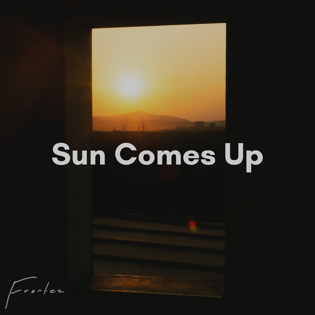 Обкладинка: Sun Comes Up — Frontez