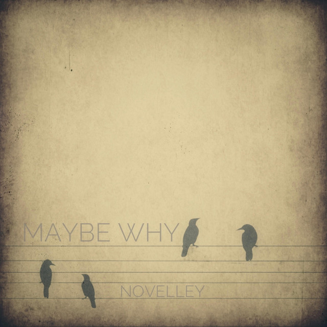 Maybe Why