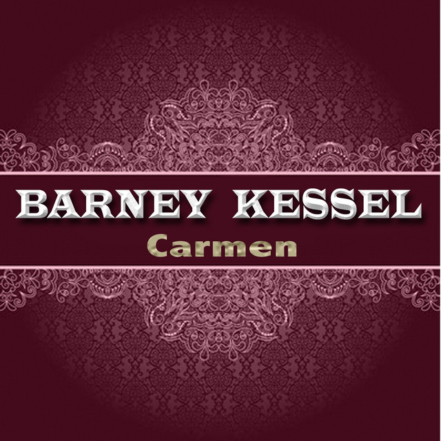 Bizet: Carmen — Barney Kessel