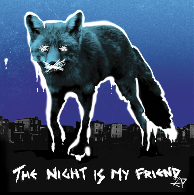 洋楽 The Prodigy - The Night Is My Friend EP The Night Is My Friend - Single by The Prodigy | Spotify