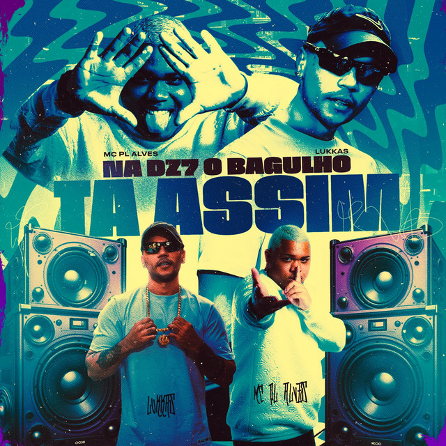 Na DZ7 o Bagulho ta Assim cover art
