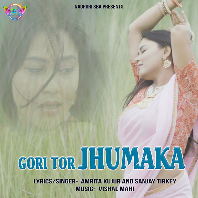 GORI TOR JHUMAKA