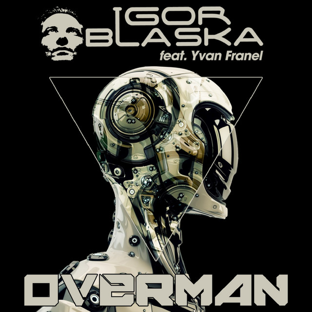 Overman - Compilation by Igor Blaska | Spotify