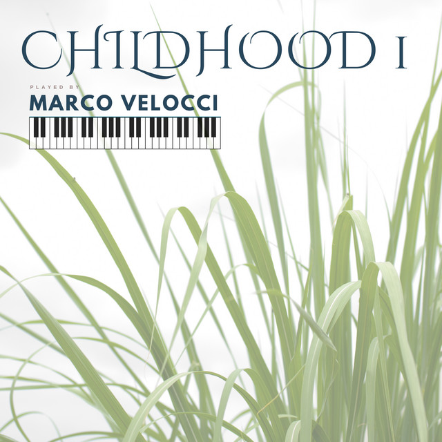 Childhood 1 (Soft Felt Piano) album image