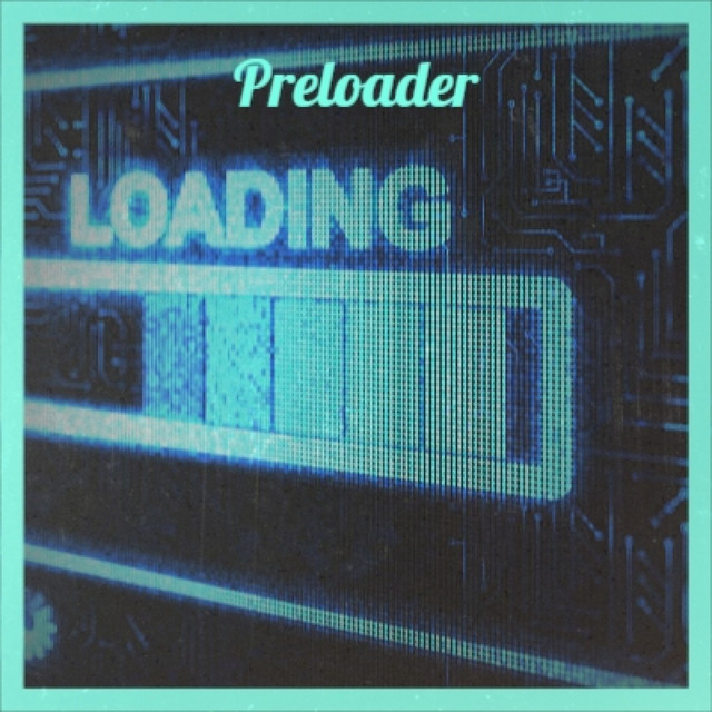 Preloader - Compilation by Various Artists | Spotify