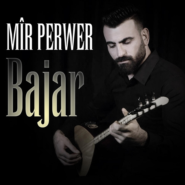 Mir Perwer - Bajar