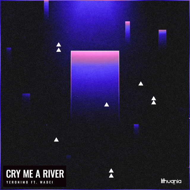 Cry Me A River (feat. Wadei) cover art