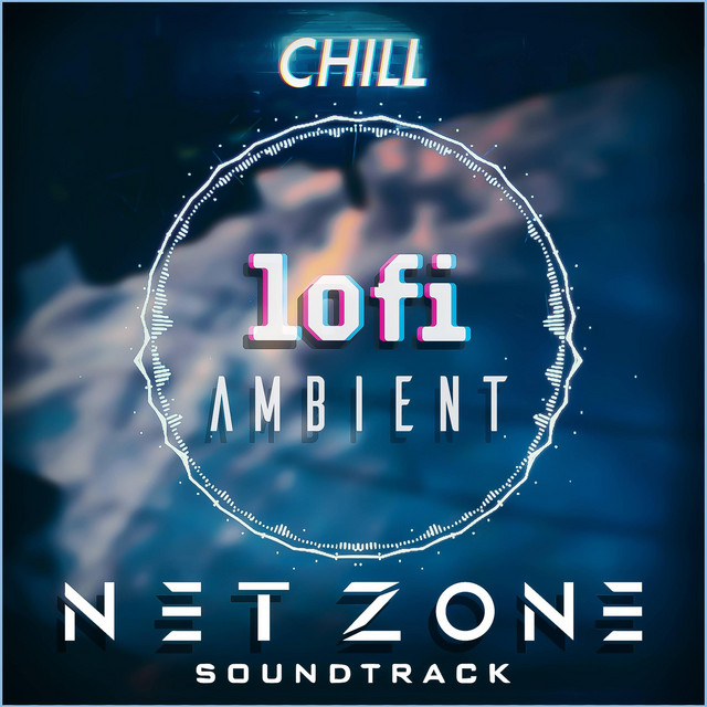 Net-Zone Chill Lofi cover art