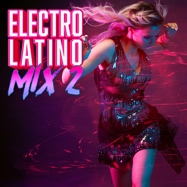 Electro Latino Mix 2 cover art