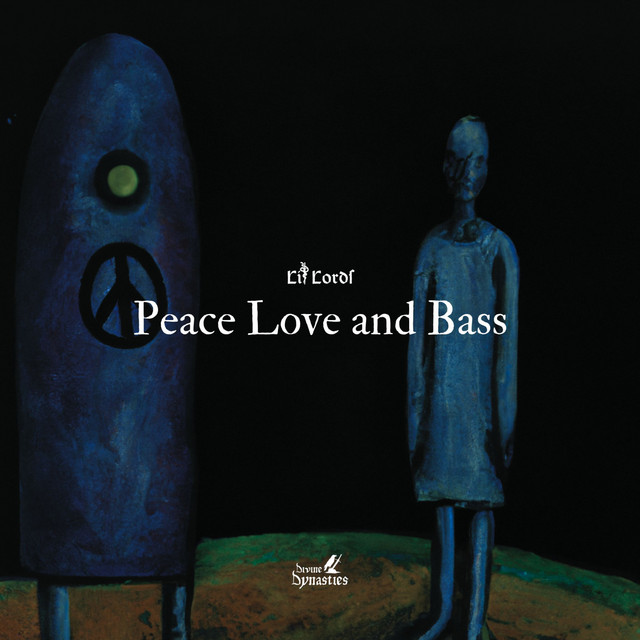 Peace Love and Bass album art